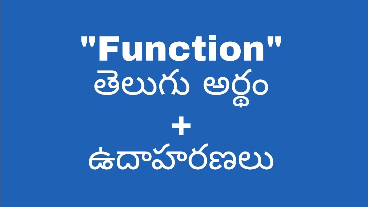 Function Meaning In Telugu With Examples Function Function meaning in telugu with examples function