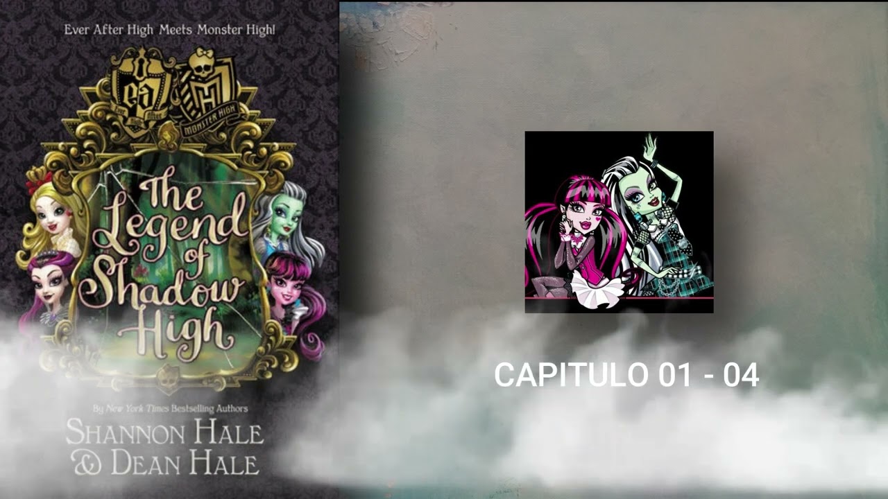 Monster High/Ever After High: The Legend of Shadow High (Ever After High:  Monster High)