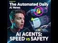 AI research papers by agents &amp; Coding agents: speed versus safety - AI News (Apr 5, 2026)