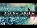 O sajna barkha bahar aayi  sitar flute  santoor