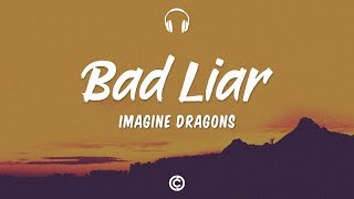 [ Lyrics 🎧 ] Imagine Dragons - Bad Liar