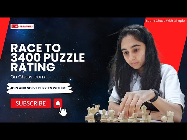 Race to 3400! Puzzle Rating on Chess.com 