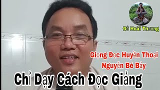 Đọc Giảng Viên Huyền Thoại Nguyễn Bé Bảy Hướng Dẫn Cách Đọc Giảng Phật Giáo Hòa Hảo Rất Hay