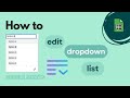 Google Sheets: How to Edit Drop Down List