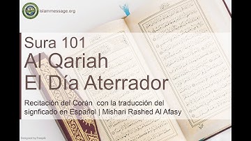 سورة 101. القارعة (ترجمة باللغة الأسبانية) | مشاري بن راشد العفاسي