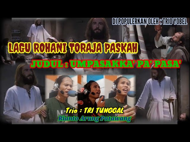 Lagu rohani paskah toraja umpasakka' pa'pasa' class=