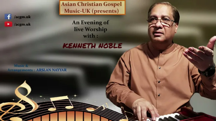 Seekhavan Ga Tenu | Psalm 32 | ACGM UK | Kenneth N...