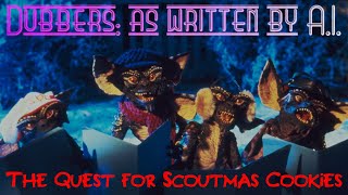 An A.I. Tried To Write One Of Our Improvised Dubs - Dubbers: The Quest for Scoutmas Cookies