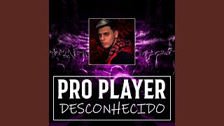 Pro Player Desconhecido