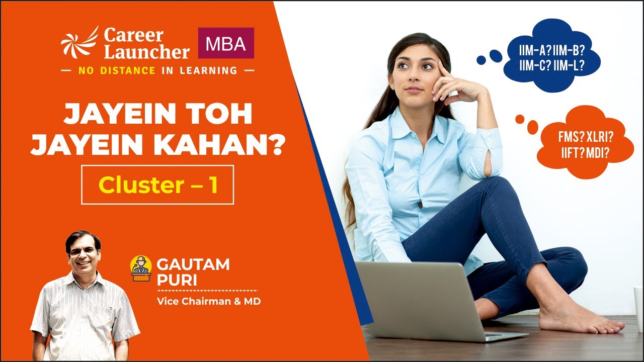 Jayein toh jayein kahaan - Cluster 1 | Career Launcher