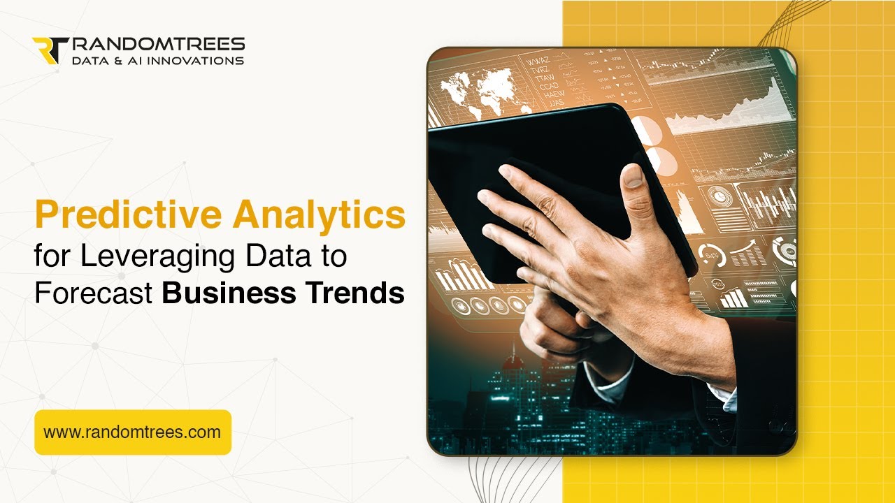 The Power of Predictive Analytics: Leveraging Data to Forecast Business Trends