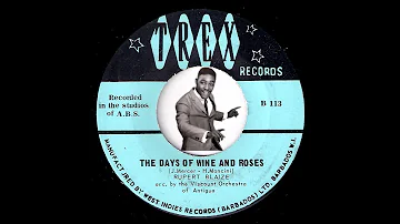 Rupert Blaize - The Days Of Wine And Roses [Trex] Rare Islands Deep Soul 45