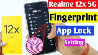 Realme 12x 5G fingerprint app lock setting | Realme 12x app me fingerprint lock kaise lagaen