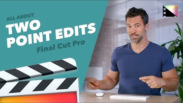 How to Use the Two Point Edit Technique in Final Cut Pro X