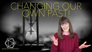 RETROCAUSALITY - Changing our own past