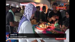 30 Mac 2020 Berita Wilayah Covid-19 Bazar Ramadan Terengganu Dibatal