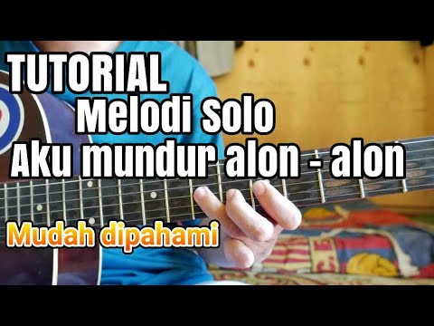 tutorial-melodi-mundur-alon---alon-kayak-aslinya