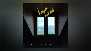 Kana Kana - Hayatta (Lyric Video) Resimi