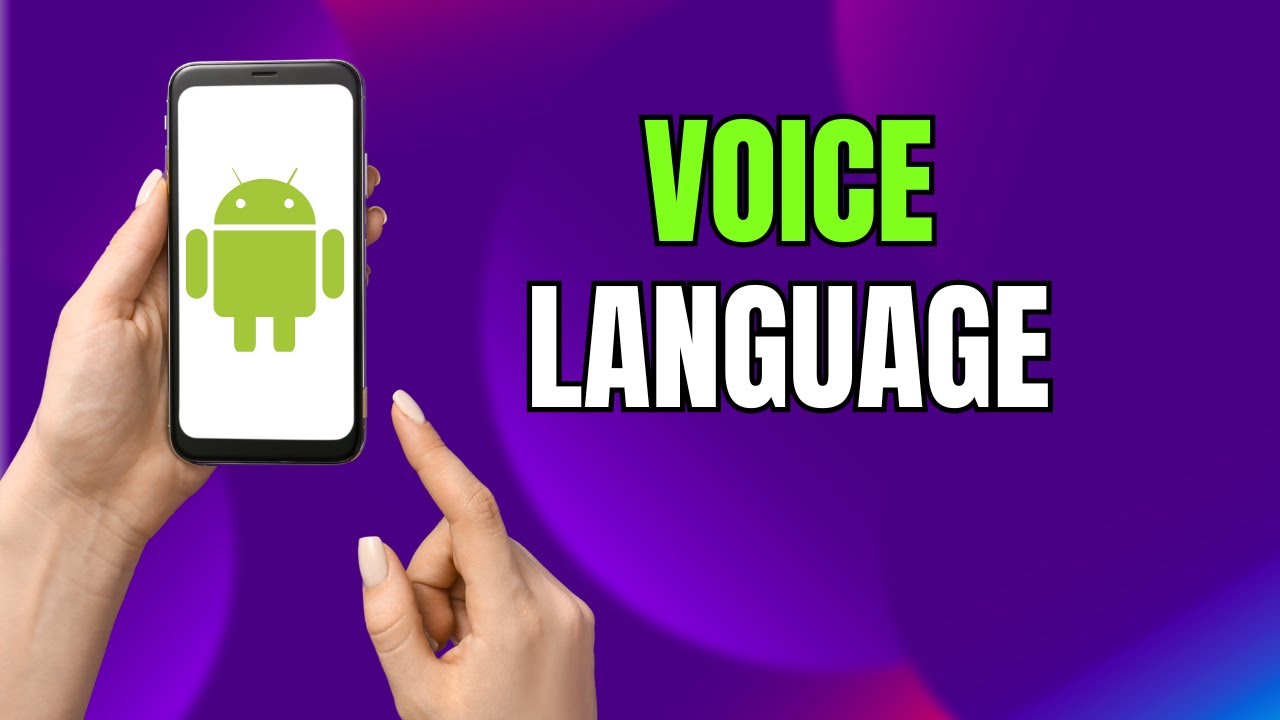 How to Download Voice Input Language Pack on Android & Samsung Galaxy ...