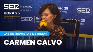 Las entrevistas de Aimar | Carmen Calvo | Hora 25