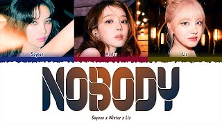 SOYEON (소연) ✗ WINTER (윈터) ✗ LIZ (리즈) - NOBODY (1 HOUR LOOP) Lyrics | 1시간 가사