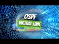 Juniper junos os how to set up an ospf virtual link