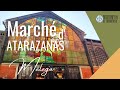 Dcouverte et histoire du march atarazanas de mlaga