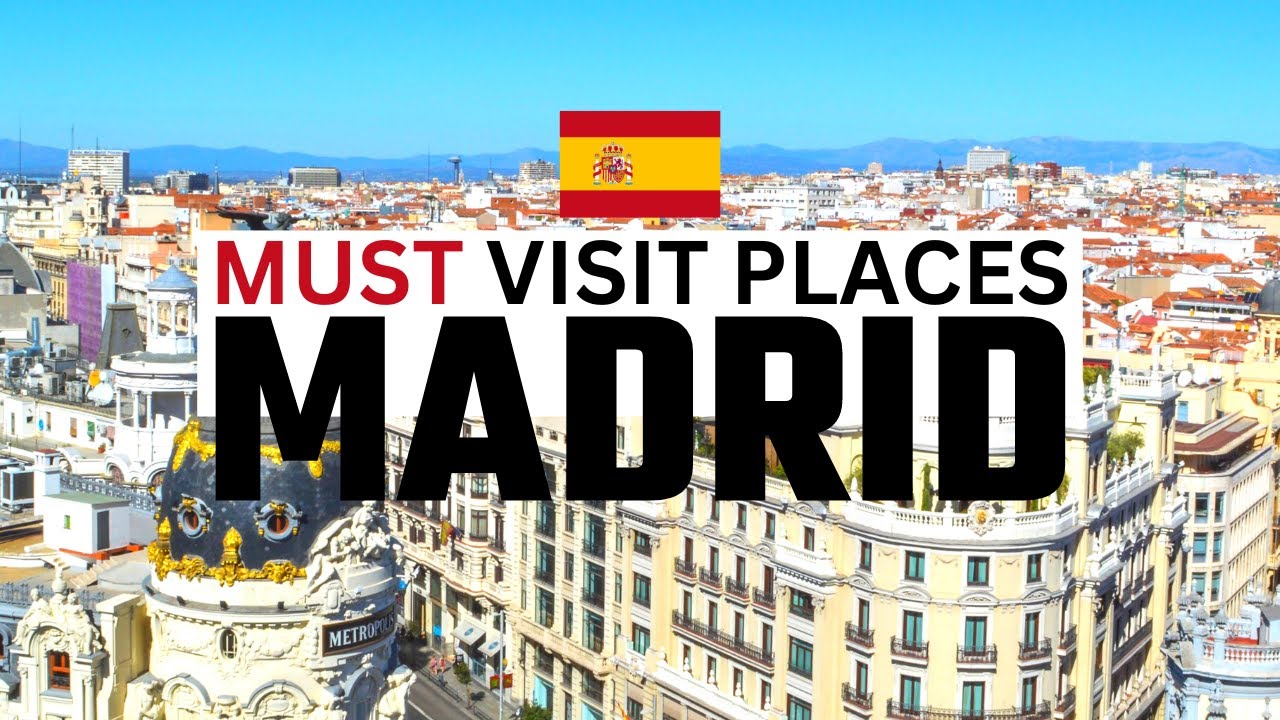 Amazing Madrid, Spain - Top 10 Tourist Attractions