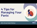 Four tips for managing your panic