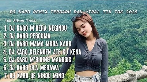 FULL ALBUM DJ KARO REMIX TERBARU VIRAL TIK TOK 2025 - By Riski Remixer