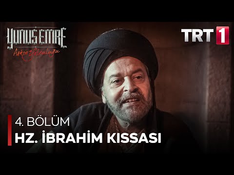 Taptuk Emre’den Hz. İbrahim kıssası. Yunus Emre 4. Bölüm