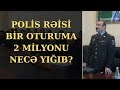 POLİS RƏİSİ HAQDA MÜDHİŞ XƏBƏR