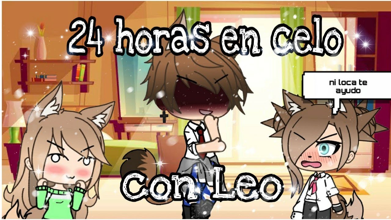 24 horas en celo (con Leo) | Gachipameluchis
