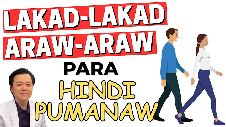 Lakad-Lakad Araw-Araw Para Hindi Pumanaw - By Doc Willie Ong (Internist and Cardiologist)