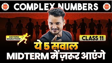 Class 11 Maths Complex Numbers Important Questions for CBSE Midterm/Half-yearly Exam 2024