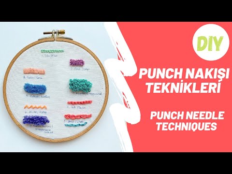 9 FARKLI PUNCH NAKIŞI TEKNİĞİ (Punch İğnesiyle Hangi Nakışlar Yapılabilir?)