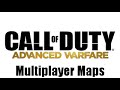 Call of Duty: Advanced Warfare *MULTIPLAYER MAPS*