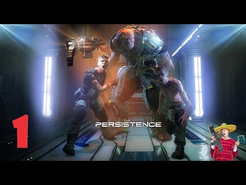 Недружелюбный космос. Прохождение The Persistence №1