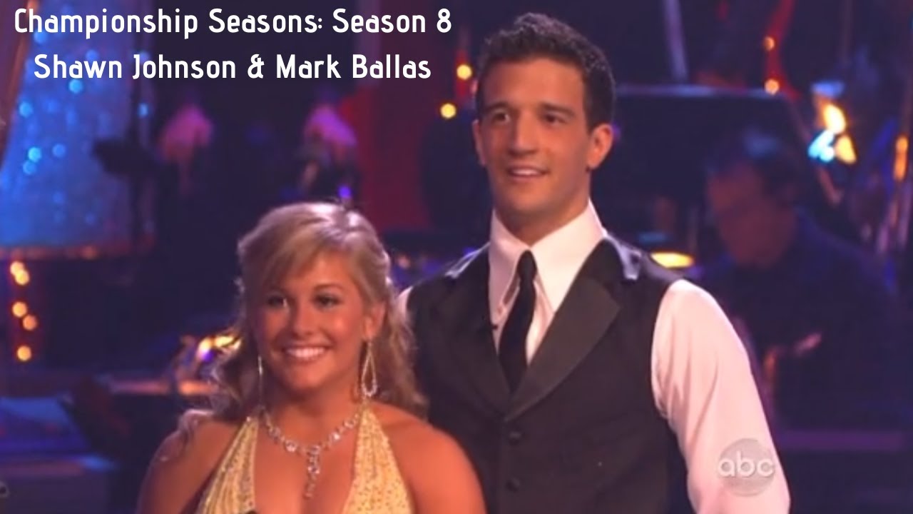 Championship Seasons Season 8 Shawn Johnson & Mark Ballas YouTube