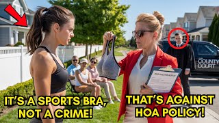 Hoa Karen Ripped My Daughters Sports Bra Infront Of Neighbours,Court Suspended Her Hoa License Live