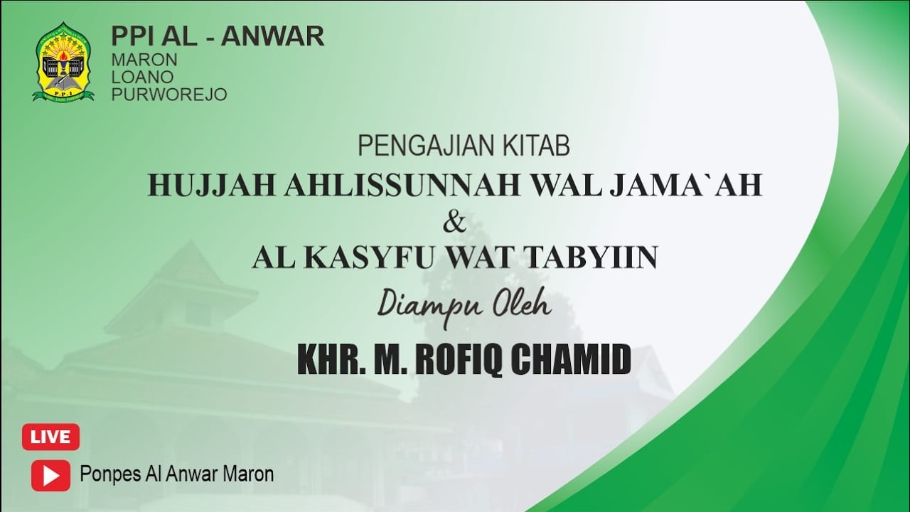 PENGAJIAN PUASANAN MALAM KITAB HUJJAH AHLISSUNNAH WAL JAMA'AH & AL KASFU WATTABYIN 2026.