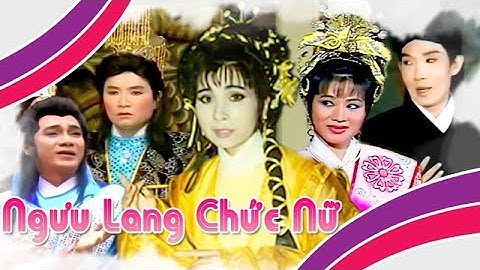 NGƯU LANG CHỨC NỮ | LK Điệu Hồ Quảng (Vũ Linh, Phượng Mai, Minh Vương) | Cải Lương Tôi Yêu