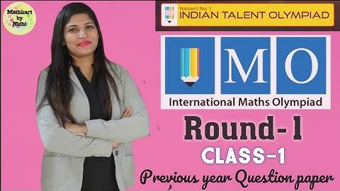 IMO Indian Talent Olympiad- Mathematics || Previous Year Question Paper-Class 1 || Mathkart by Nidhi