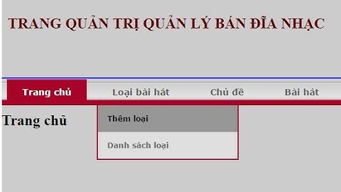 PHP - Thiết kế menu và Giao diện trang Quản trị