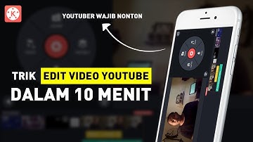 Cara Edit Video Youtube di Hp Android dengan Kinemaster ( Pemula )