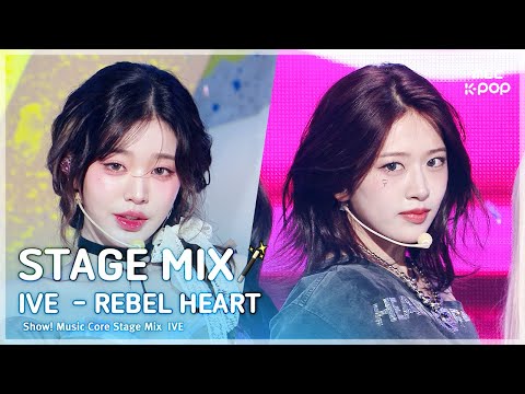[<strong>STAGE</strong> MIX🪄] <strong>IVE</strong> (아이브) – REBEL HEART | 쇼! 음악중심