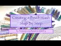 Creating a Bead Stash - Step by Step