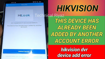 this device has already been added by another account | hikvision dvr | how to online hikvision DVR