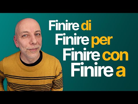Preposizioni e ausiliare con il verbo FINIRE