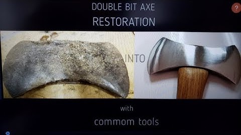 100 yr. old double bit axe restoration and transformation... AMAZING